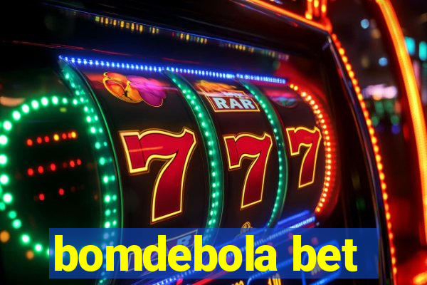 bomdebola bet